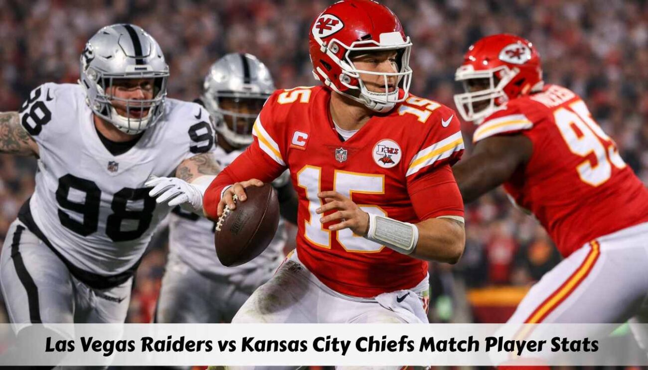 Las Vegas Raiders vs Kansas City Chiefs Match Player Stats