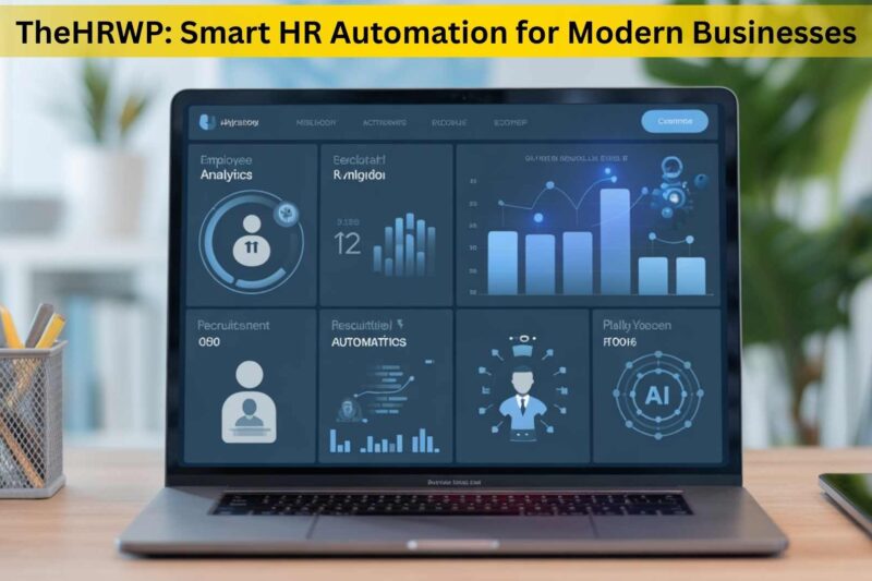 TheHRWP: Smart HR Automation for Modern Businesses