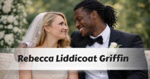 rebecca liddicoat griffin